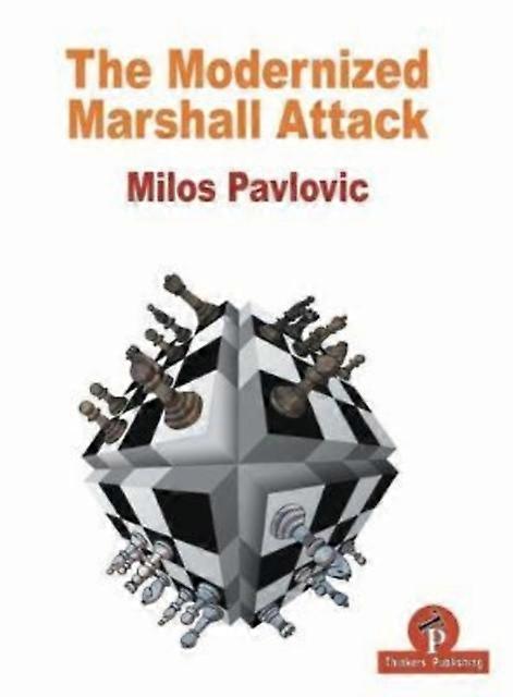 The Modernized Marshall Attack by Milos Pavlovic Paperback
