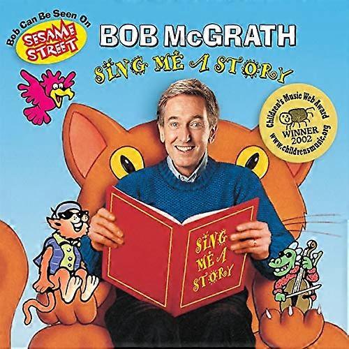 Bob Mcgrath - Sing Me A Story [CD]