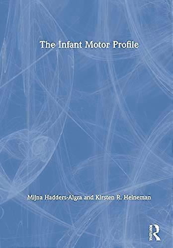 The Infant Motor Profile