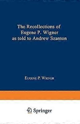 Eugene P. Wignerin muistelmia