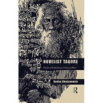 Novelist Tagore: Gender and Modernity in Selected Texts