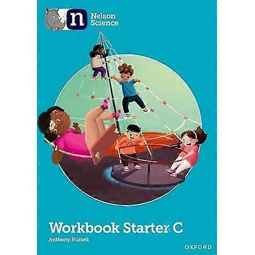 Nelson Science: Starter Level Workbook C (Nelson Science)