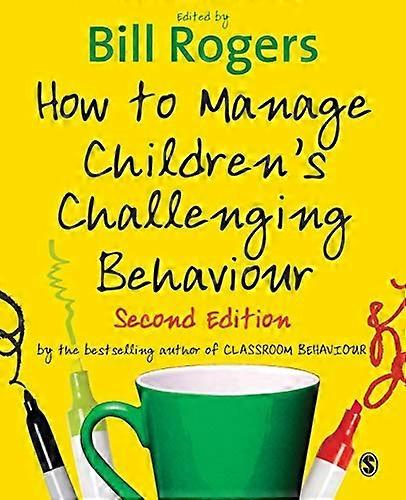 How to Manage Children's Challenging Behaviour: