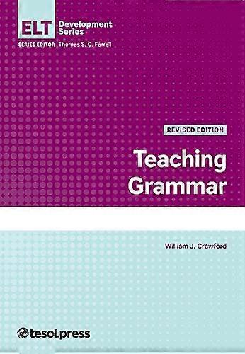 Teaching Grammar Revised