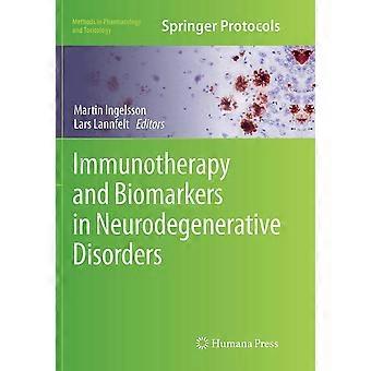 Immunotherapy and biomarkers in neurodegenerative disorders