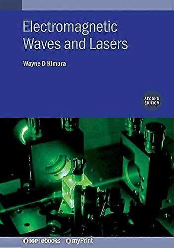 Electromagnetic waves and lasers second edition