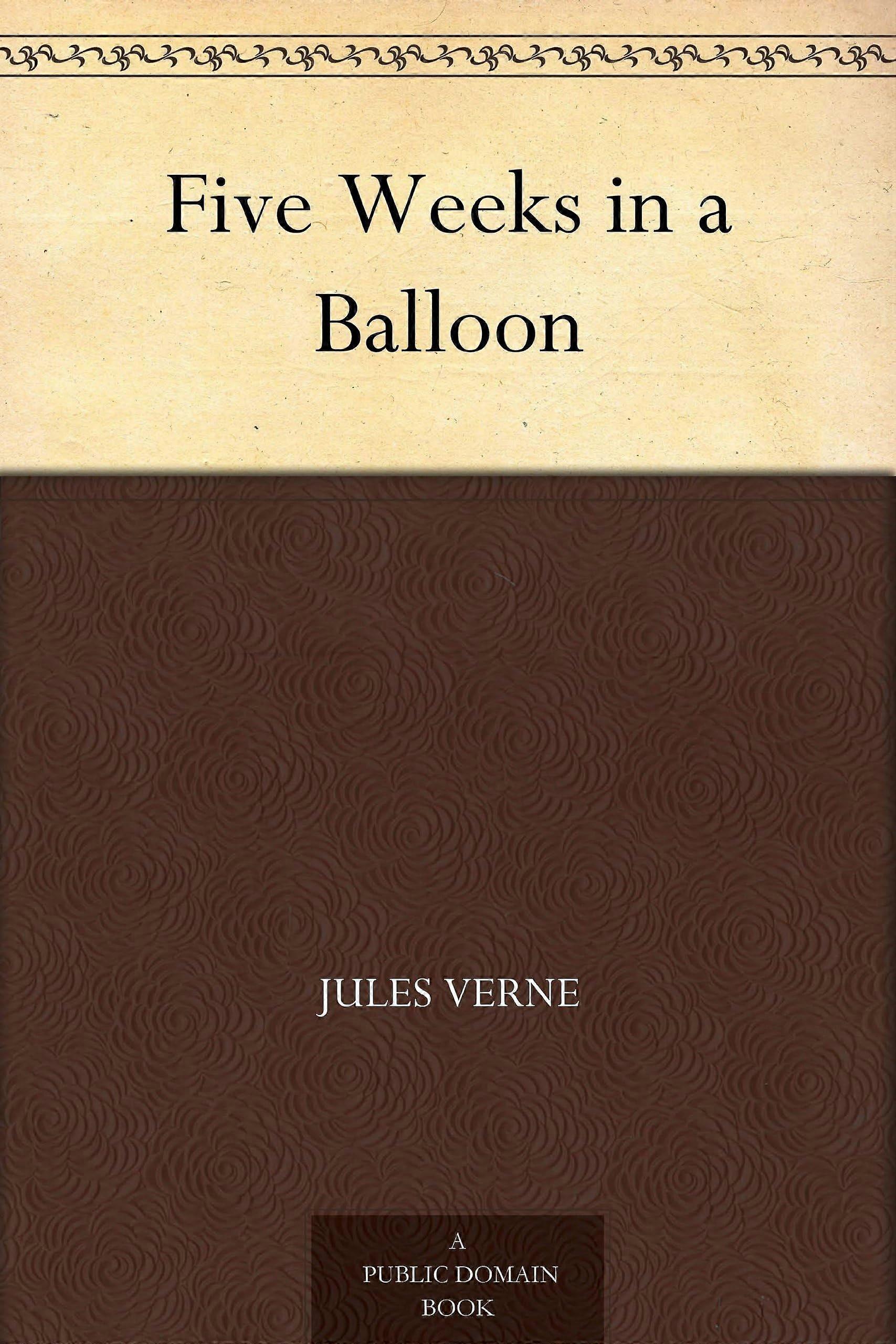Five weeks in a balloon