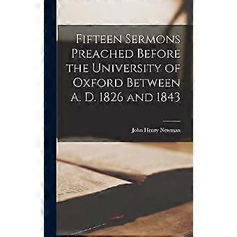 Fifteen Sermons Preached Before The University Of Oxford Between A. D. 1826 And - John Henry 1801-1890 Newman - Hardcover - en Book
