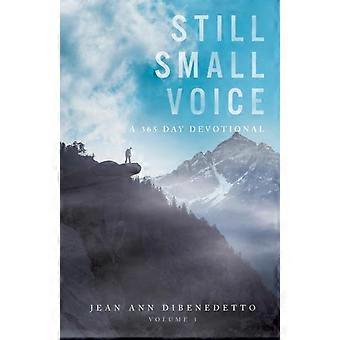 Still Small Voice Volume 3 A 365 Day Devotional - Jean Ann DiBenedetto - Paperback - en Book