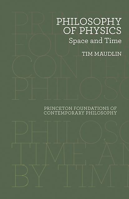 Philosophy Of Physics by Tim Maudlin Paperback