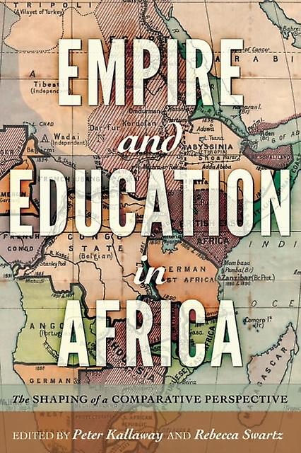 Empire And Education In Africa Paperback