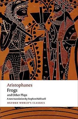 Aristophanes Frogs And Other Plays by Aristophanes Paperback