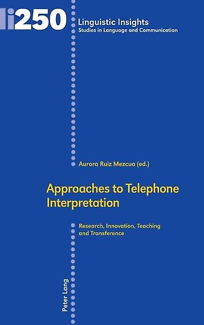 Approaches To Telephone Interpretation Paperback Book