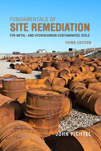 Fundamentals Of Site Remediation by John Pichtel Paperback Book