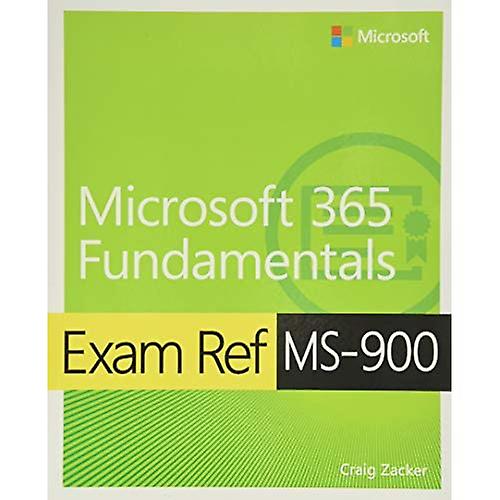 Examen Ref MS-900 Microsoft 365 Fundamentals