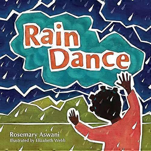 Rain Dance - Rosemary Aswani