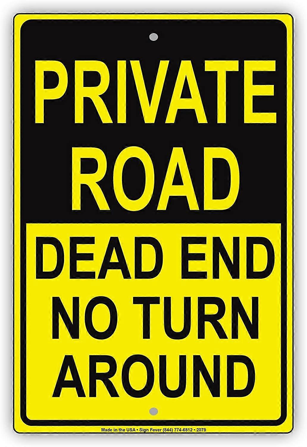 طريق مسدود خاص لا يستدير قيود الملكية تنبيه تنبيه تحذير إشعار الألومنيوم معدن القصدير 8 "x12" لوحة تسجيل