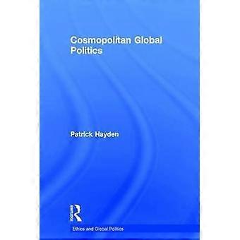 Cosmopolitan Global Politics