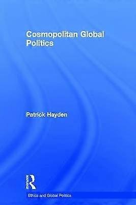 Cosmopolitan Global Politics