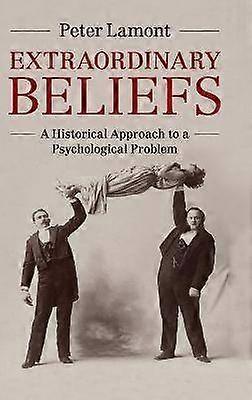 Extraordinary Beliefs