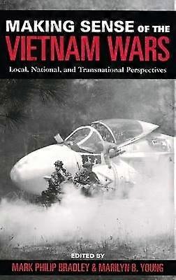 Making Sense of the Vietnam Wars
