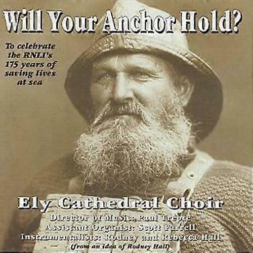 Ely Cathedral Choir Will Your Anchor Hold CD (1999)