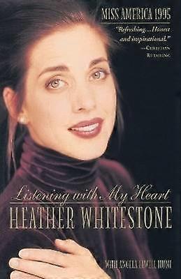 Listening with My Heart