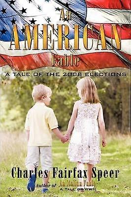 An American Fable