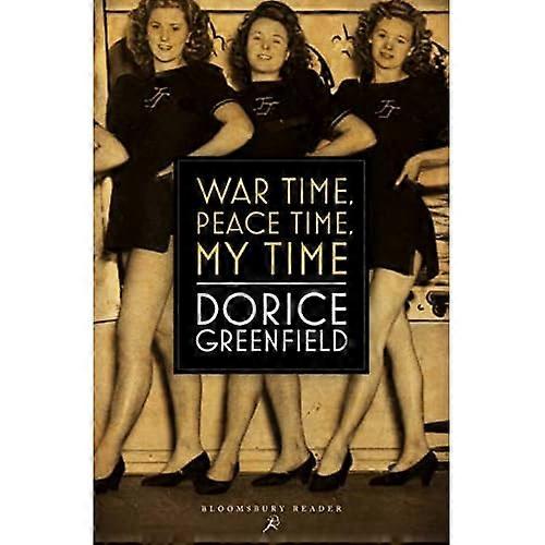 War Time, Peace Time, My Time