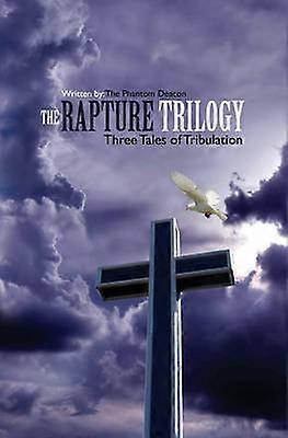 The Rapture Trilogy
