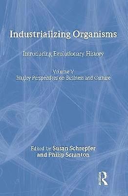 Industrializing Organisms