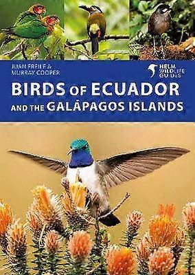 Birds of Ecuador and the Galapagos Islands
