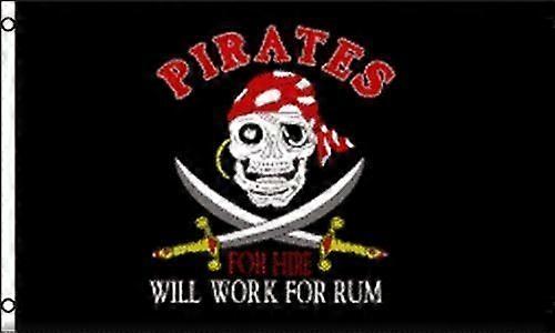 PIRATE FOR HIRE WILL WORK FOR RUM Flag Type A 1192