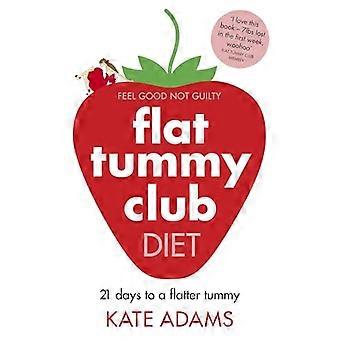 The Flat Tummy Club Diet