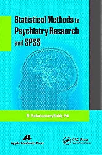 Statistical Methods in Psychiatry Research and SPSS
