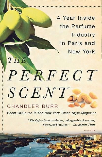 The Perfect Scent by Chandler Burr Paperback Book