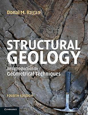 Structural Geology An Introduction To Geometrical Techniques