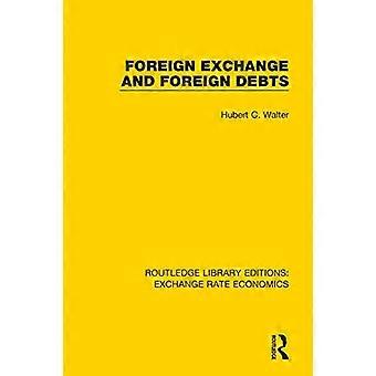 Devises et dettes extérieures (Routledge Library Editions: Exchange Rate Economics)
