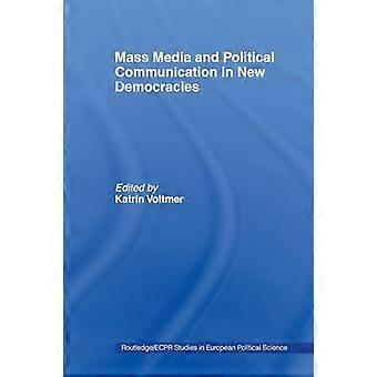 Massamedia en politieke communicatie in nieuwe democratieën