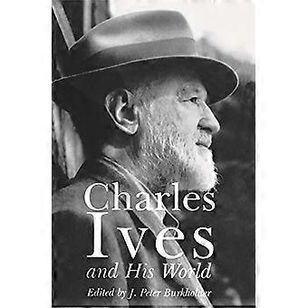 Charles Ives e il suo mondo