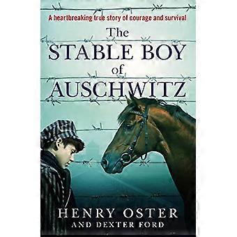 El mozo de cuadra de Auschwitz