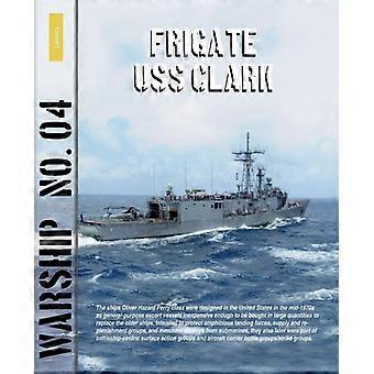 Krigsskip 4: Fregatten USS Clark (Lanasta - Krigsskip)