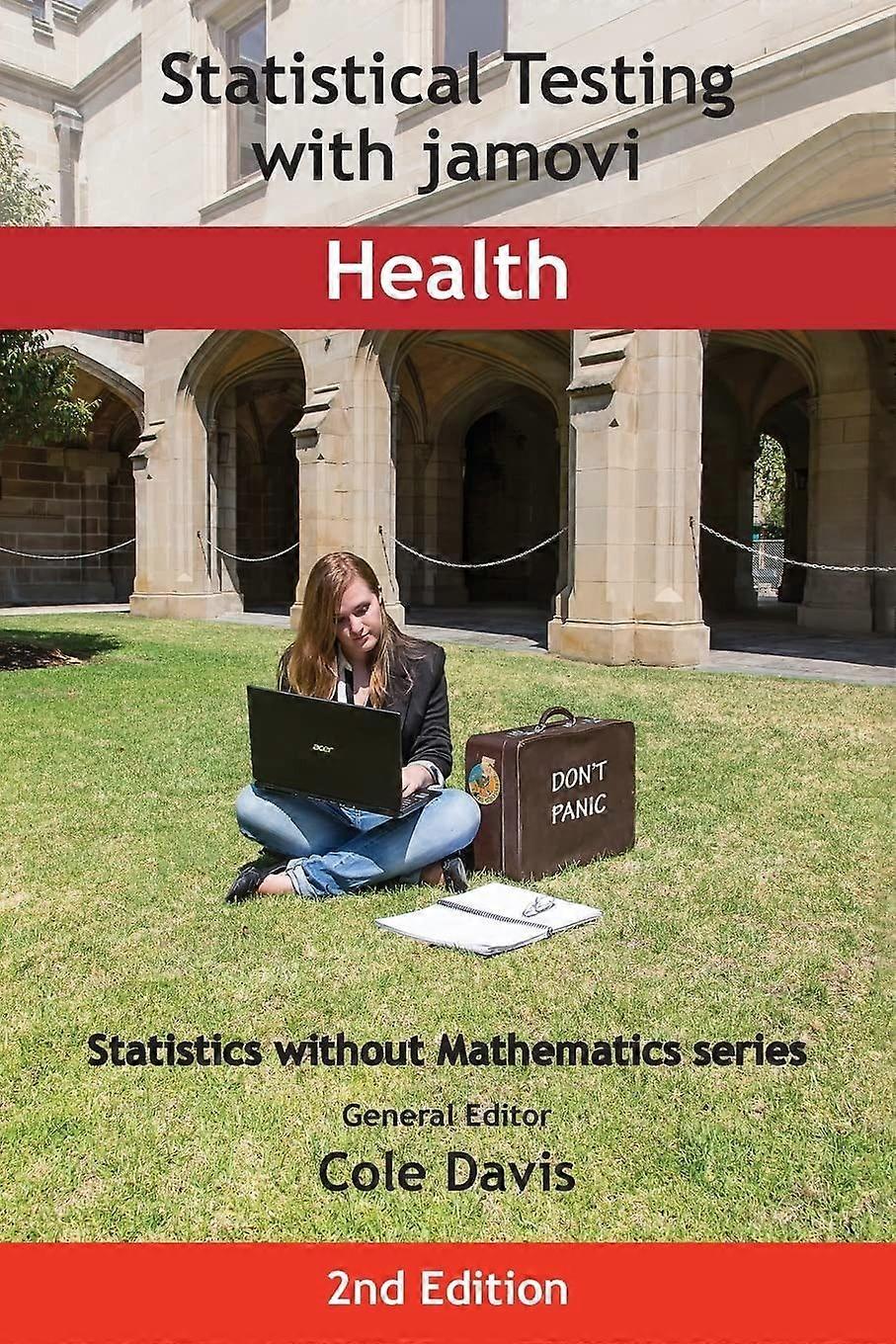 Statistical testing with jamovi health second edition