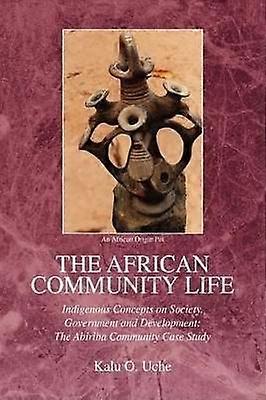 The African Community Life