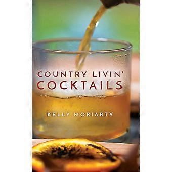 Country Livin' Cocktails