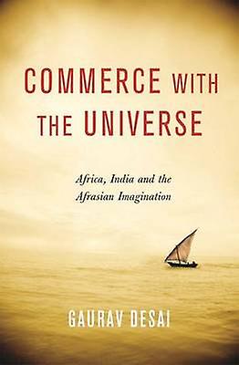 Commerce With The Universe by Gaurav Desai Hardback Book