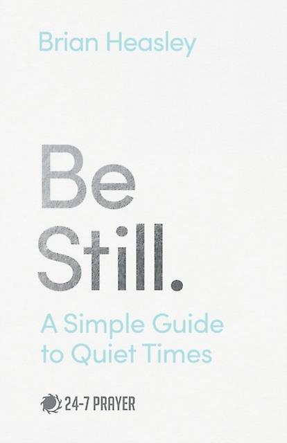 Be Still by Brian Heasley Paperback Book