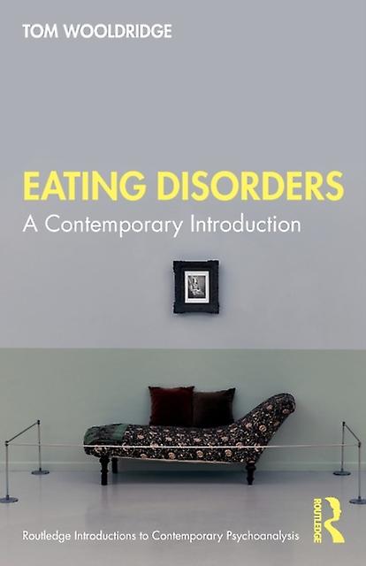 Eating Disorders by Tom Wooldridge Paperback