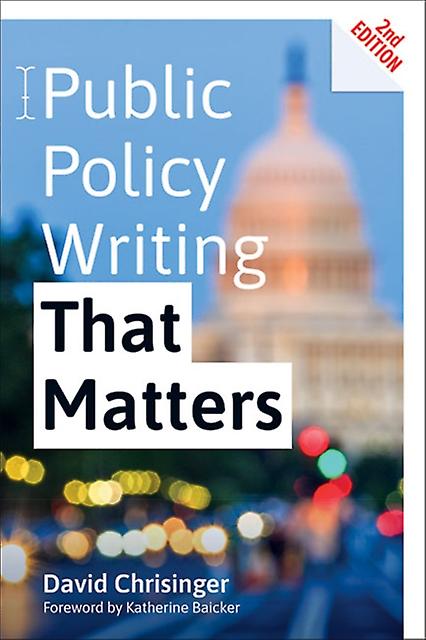 Public Policy Writing That Matters by David Communications Analyst Chrisinger Paperback Book