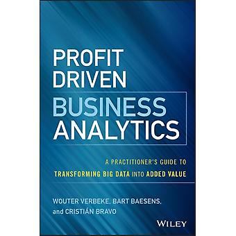 Profit Driven Business Analytics - Wouter Verbeke